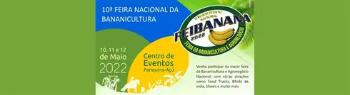 From 10 to 12 May 2022 will be held the Feibanana, in Brazil