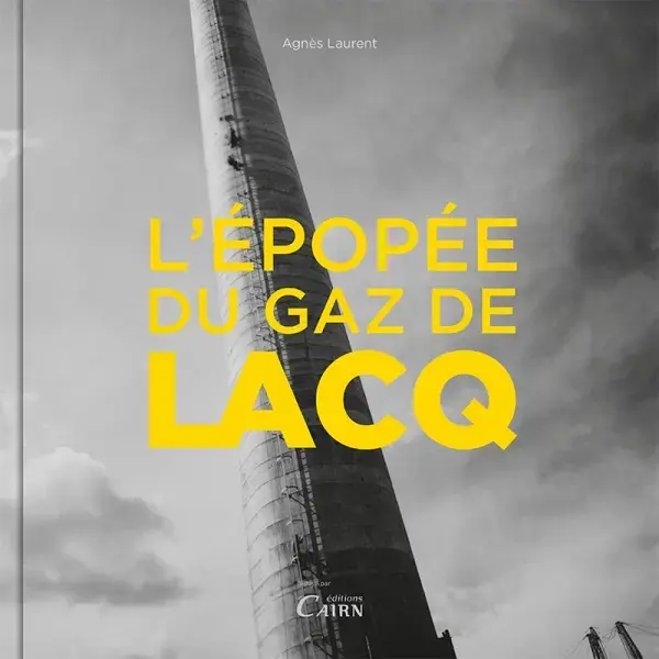 Front cover of the book "L'épopée du gaz de lacq"