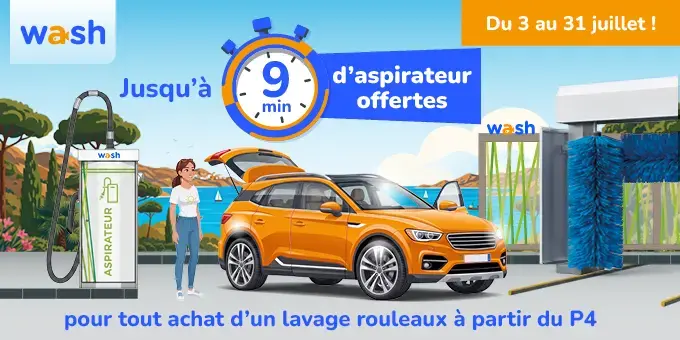 Pour tout achat d'un lavage rouleaux à partir du P4, jusqu'à 9 minutes d'aspirateur offertes avec wash du 3 au 31 juillet 2026 