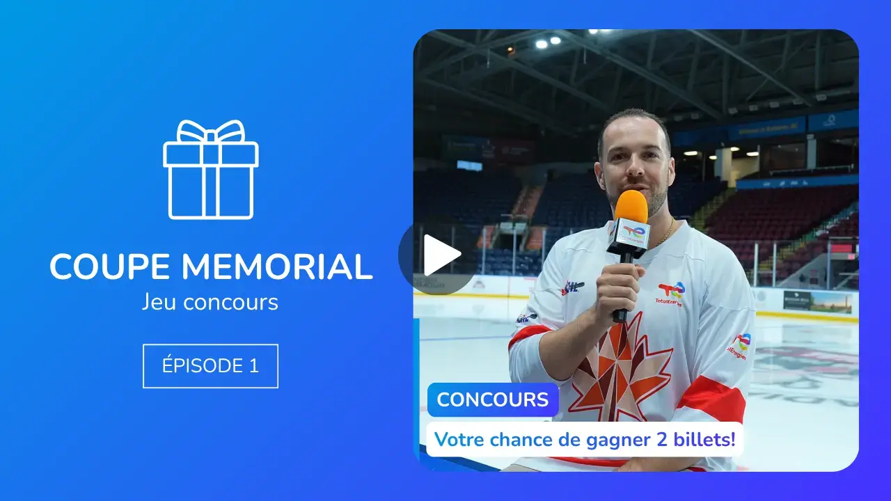 votre chance de vivre la coupe memorial 2027&nbsp;