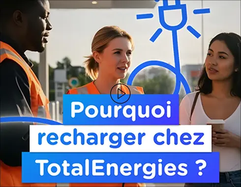 Pourquoi recharger chez TotalEnergies