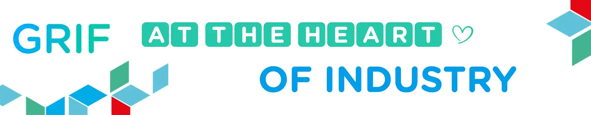 banner GRIF at the heart of industry (EN)