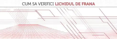 cum verifici lichidul de frana