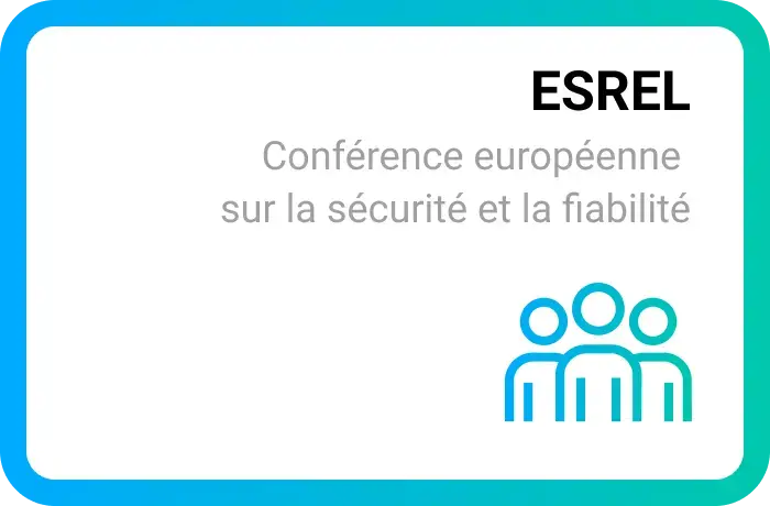L'ESREL - Conférence européenne sur la sécurité et la fiabilité