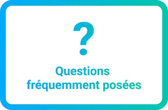 Questions fréquemment posées