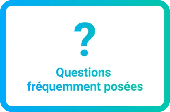Questions fréquemment posées