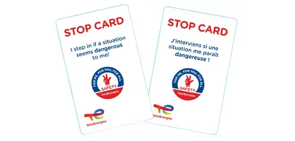 Stop Card – I step in if a situation seems dangerous to me! For me, for you, for all. Safety TotalEnergies