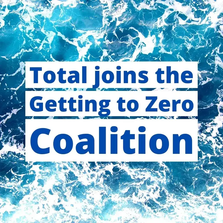 Total joins the Getting To Zero Coalition