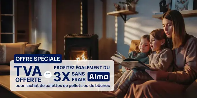 Bénéficiez de la TVA offerte et du 3x sans frais sur vos Pellets et Bûches Premium.