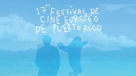 17th European Film Festival of Puerto Rico