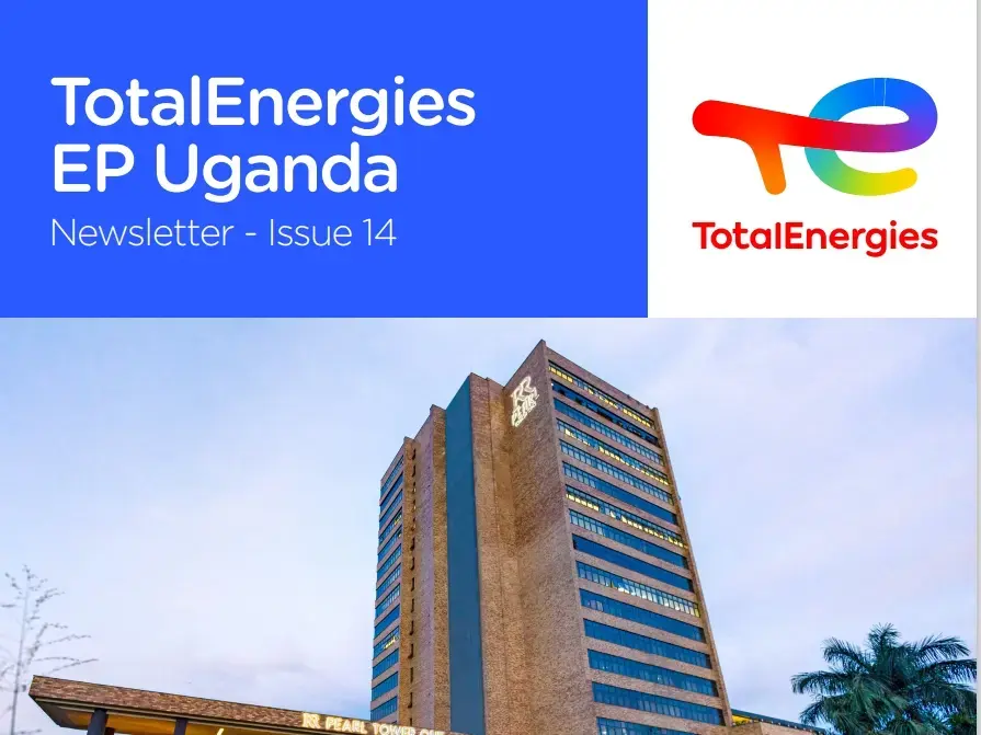 TotalEnergies EP Uganda Newsletter – Issue 14