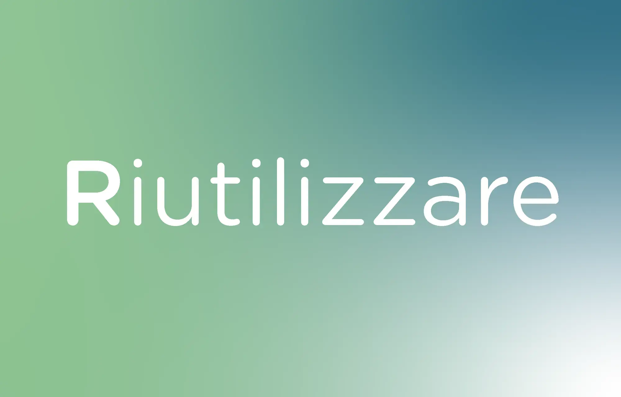 riutilizzare