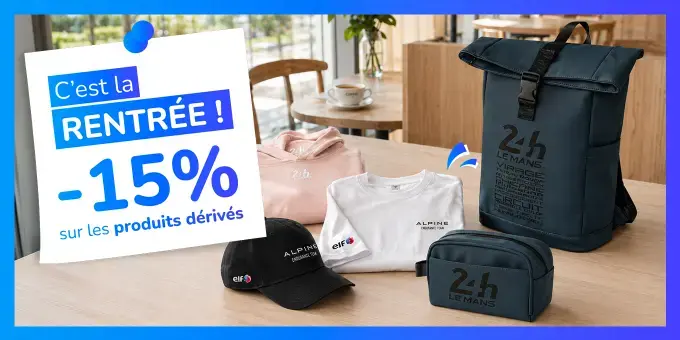 Profitez de -15% sur les produits dérivés. Offre valable jusqu’au 06 septembre.