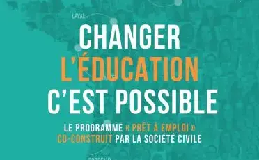 Changer l'éducation c'est possible.