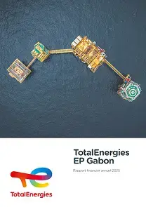 TotalEnergies EP Gabon - Rapport financier annuel 2025 - TotalEnergies
