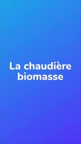 TOUT EST CLAIR - chaudière biomasse (vidéo)