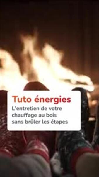 tuto energie bois de chauffage (vidéo)