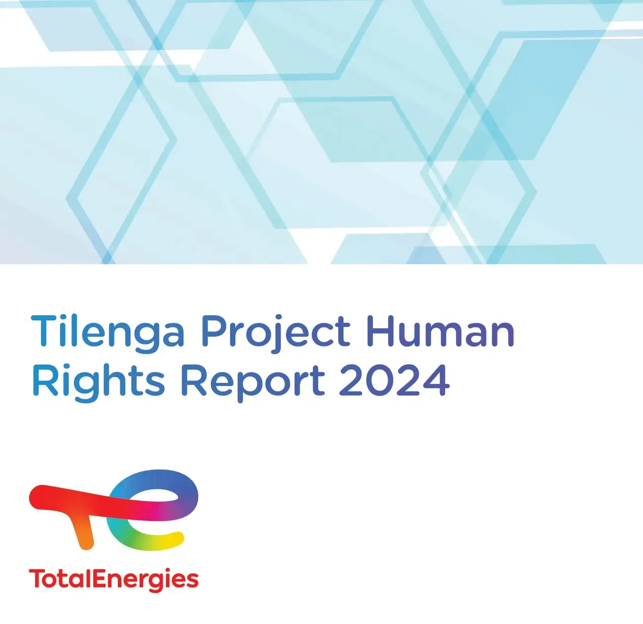 tilenga project human rights report 2024-