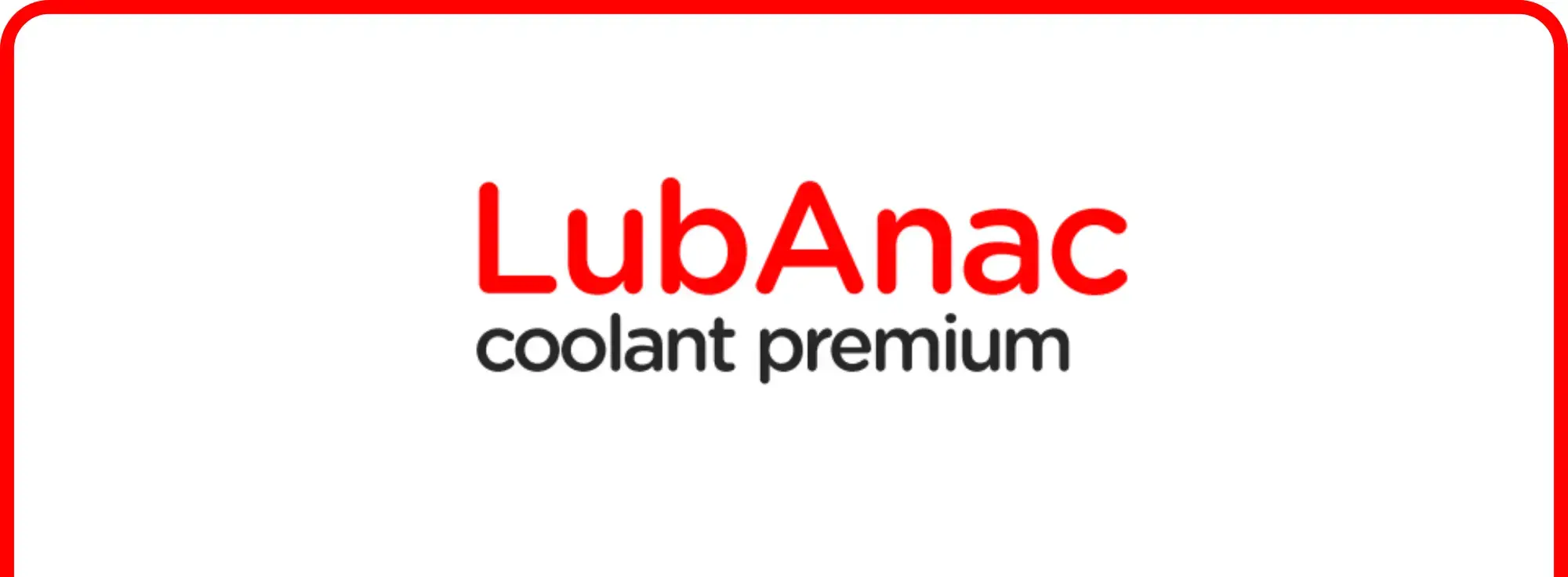 LubAnac Coolant Premium