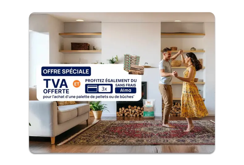 Bénéficiez de la TVA offerte et du 3x sans frais sur les Pellets et Bûches Premium !
